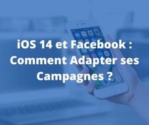 ios 14 et facebook ads